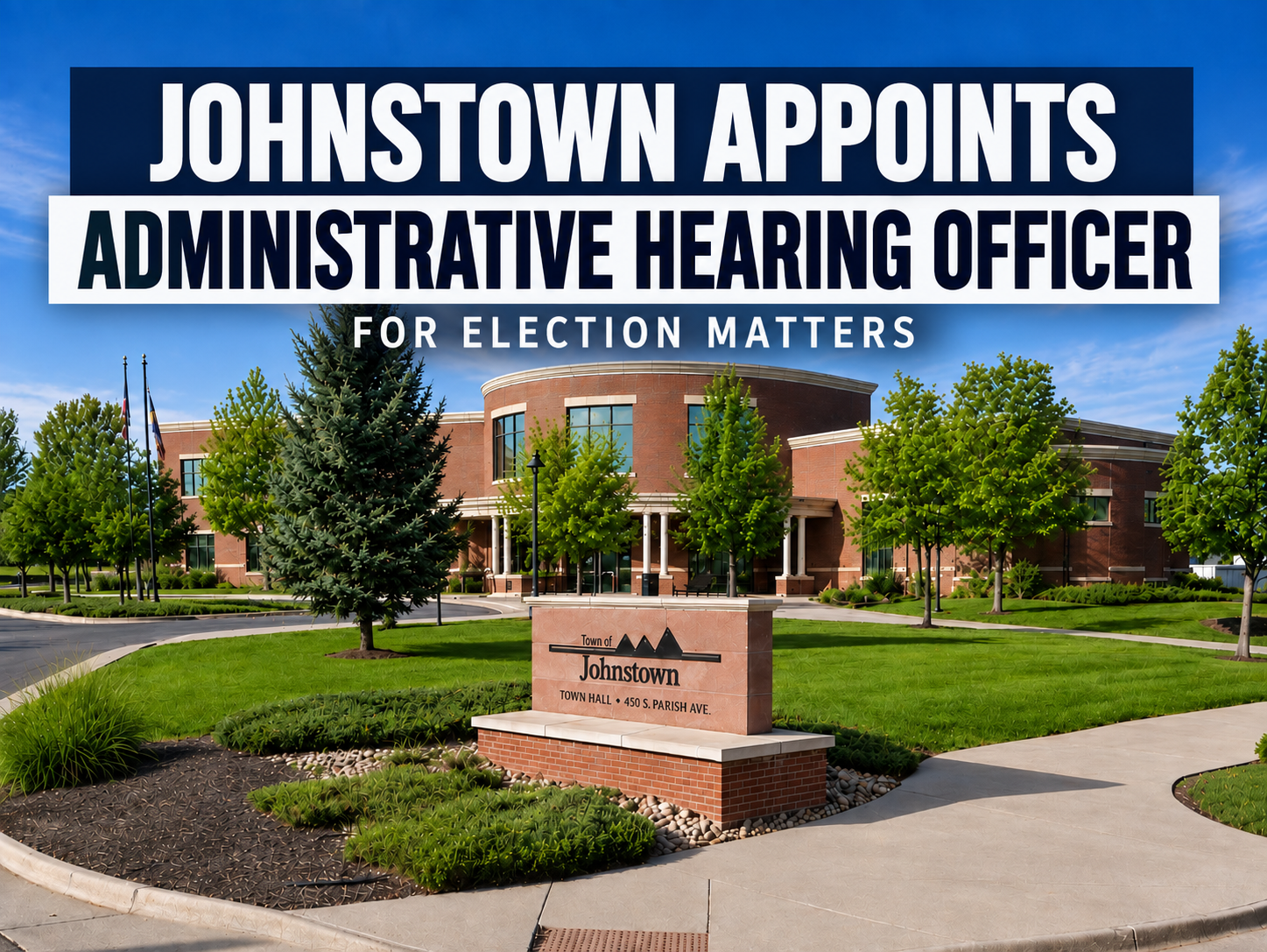 Johnstown appoints administrative hearing officer for election matters